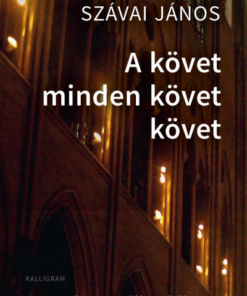 A követ minden követ követ