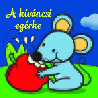 A kíváncsi egérke – Állati kalandok – Szivacskönyv