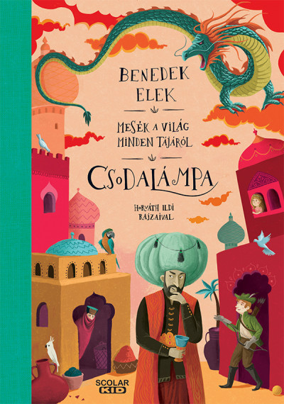 Csodalámpa – Mesék a világ minden tájáról - Image 2