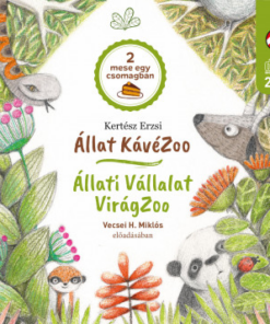 Állat KávéZoo - Állati Vállalat - VirágZoo - Hangoskönyv