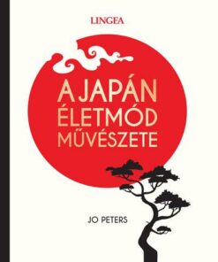 A japán életmód művészete