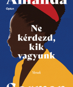 Ne kérdezd, kik vagyunk - Versek - Image 3