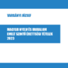 Magyar nyelv és irodalom emelt szintű érettségi tételek, 2023