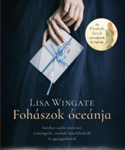 Fohászok óceánja - Szívhez szóló történet reményről, családi kötelékekről és gyógyulásról