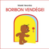 Boribon vendégei