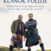 Klánok földje - Whisky, háború és egy elképesztő kaland Skócia tájain az Outlander sztárjaival