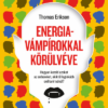 Energiavámpírokkal körülvéve