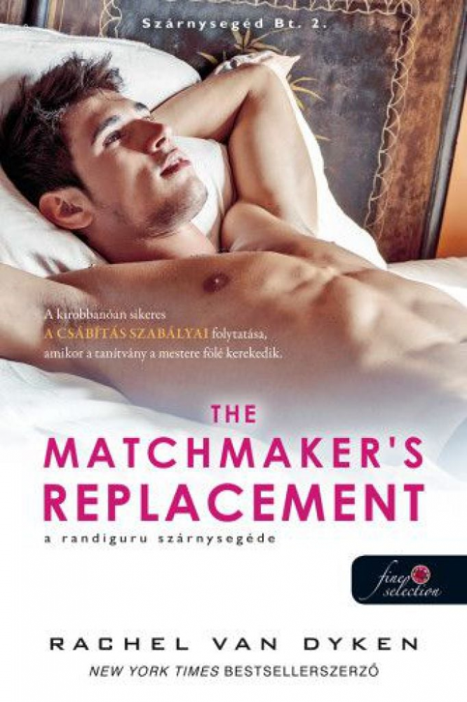 The Matchmaker’s Replacement  - A randiguru szárnysegéde - Szárnysegéd Bt. 2. - Image 2