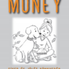 Money - Siker és jólét könnyedén