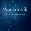 Anekdoták híres emberekről