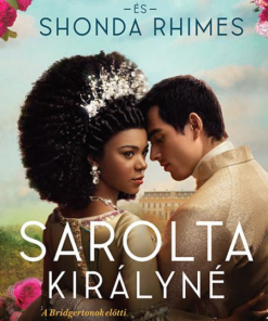 Sarolta királyné - Egy Bridgerton történet