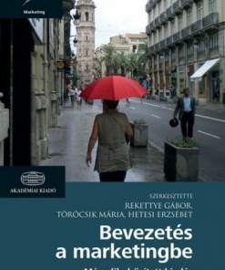 Bevezetés a marketingbe (2. bővített kiadás)