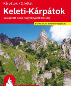 Keleti-Kárpátok - Rother túrakalauz