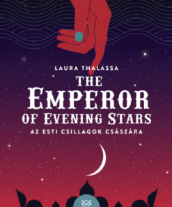 The Emperor of Evening Stars - Az Esti Csillagok Császára