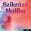 Szikrázó Malibu