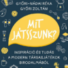 Mit játsszunk?