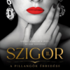Szigor II. - A pillangók ébredése