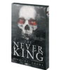 The Never King - A Sohakirály - Éldekorált kiadás