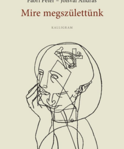 Mire megszülettünk