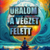 Uralom a végzet felett