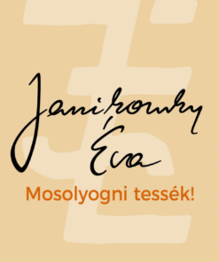 Alternative view of Mosolyogni tessék! - felújított kiadás