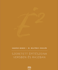 É2 - Szeretett építészeink versben és rajzban