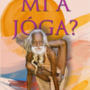 Mi a jóga?