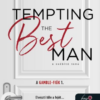Tempting the best man - A csábító tanú (A Gamble - fiúk 1.) - Önállóan is olvasható!