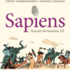 Sapiens - Rajzolt történelem III.