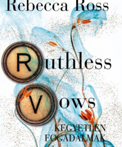 Ruthless Vows - Könyörtelen eskük