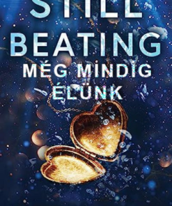 Still Beating - Még mindig dobog