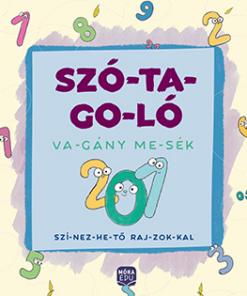 Szó-ta-go-ló: Va-gány me-sék