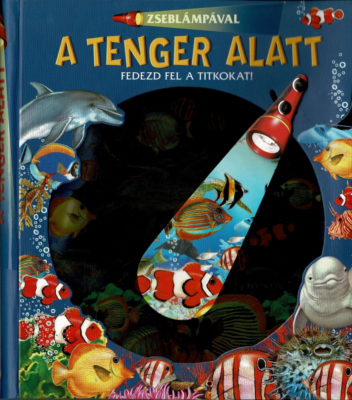 Zseblámpával - A tenger alatt