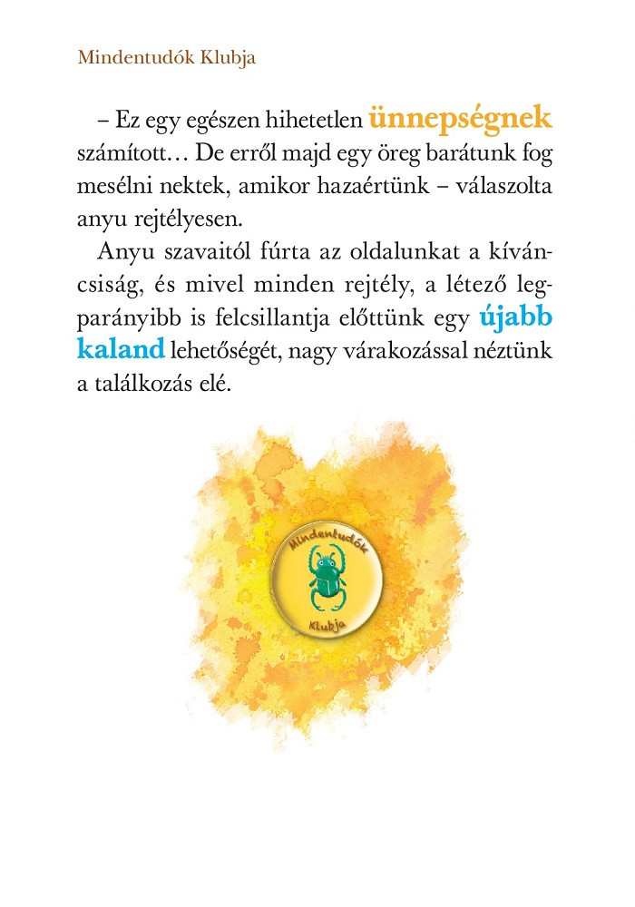 Mindentudók Klubja 13. - Dzsószer fáraó ünnepe - Image 6