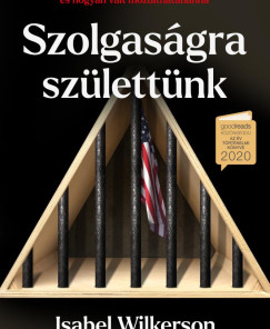 Szolgaságra születtünk
