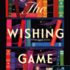 The Wishing Game - Kívánságok játéka