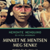 Minket ne mentsen meg senki! - Remény és ellenállás az Amazonas esőerdeiben