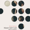 Nixon nem tud lépcsőzni