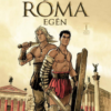 Sasok Róma egén -  I. könyv