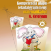 Kompetencia alapú feladatgyűjtemény matematikából - 8. évfolyam