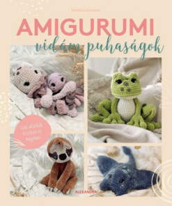 Amigurumi - Vidám phaságok