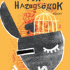 Terápiás hazugságok