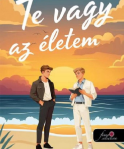 Te vagy az életem