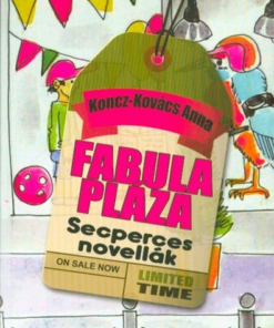 Fabula Pláza - Seperces novellák