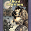 A lőcsei fehér asszony (fekete-fehér képregény)