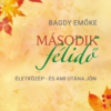 Második félidő - Életközép – és ami utána jön