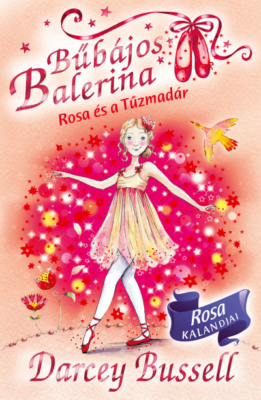 Bűbájos Balerina 8. - Rosa és a Tűzmadár