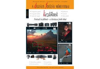 Rainbow Side Digitális fotózás műhelytitkai - A Vadvilág titkai- 2019 - könyv