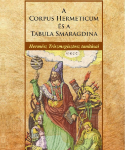 A Corpus Hermeticum és a Tabula Smaragdina