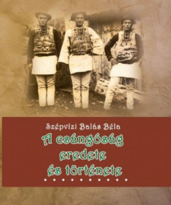 A csángóság eredete és története